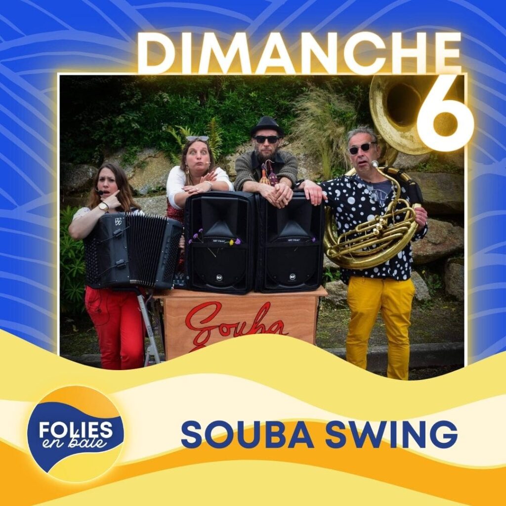 Visuel du groupe de chanson Française Souba Swing le dimanche 6 août au festival Folies en Baie à Hillion